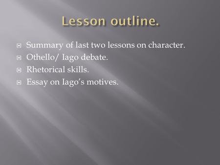 English Essays Examples Science And Religion Essay also Thesis In A Essay Othello Essay Iago Business Management Essays