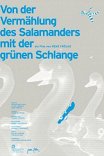 О союзе саламандры и зеленой змеи / Von der Vermählung des Salamanders mit der grünen Schlange