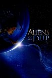 Танец бездны / Aliens of the Deep