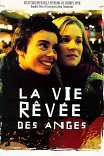 Воображаемая жизнь ангелов / La vie revee des anges
