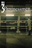 Три бизнесмена / Three Businessmen