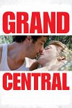 Гранд Централ: Любовь на атомы / Grand Central