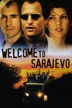 Добро пожаловать в Сараево / Welcome to Sarajevo