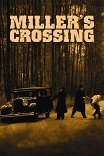 Перекресток Миллера / Miller's Crossing