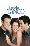 Танго втроем / Three to Tango
