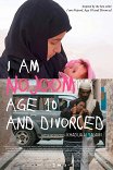 Меня зовут Нуджум, мне 10 лет и я разведена / Ana Nojoom bent alasherah wamotalagah