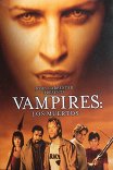 Вампиры-2: Мертвецы / Vampires: Los Muertos