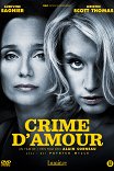 Преступная любовь / Crime d’amour