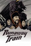 Поезд-беглец / Runaway Train