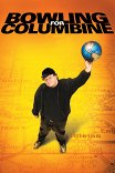 Боулинг для Колумбины / Bowling for Columbine