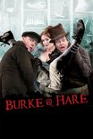 Руки-ноги за любовь / Burke and Hare