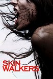 Волки-оборотни / Skinwalkers