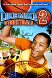 Как Майк-2: Стритбол / Like Mike 2: Streetball