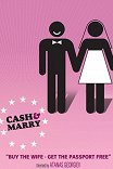 Плати и женись / Cash & Marry