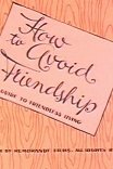 Как избежать дружбы / How to Avoid Friendship