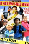 Дети, которые спасли лето / The Kids Who Saved Summer
