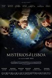 Лиссабонские тайны / Mistérios de Lisboa
