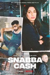 Шальные деньги / Snabba cash