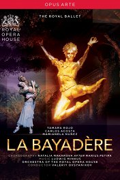 ROH: Баядерка / Royal Opera House: La Bayadère