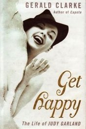 Get Happy: The Life of Judy Garland / Get Happy: The Life of Judy Garland