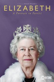 Елизавета II / Elizabeth: A Portrait in Part(s)