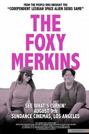 Потаскухи / The Foxy Merkins