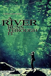 Там, где течет река / A River Runs Through It