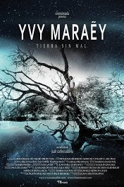 Ivy Maraey — земля без греха / Yvy Maraey