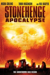 Апокалипсис Стоунхенджа / Stonehenge Apocalypse