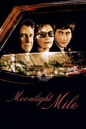 Миля лунного света / Moonlight Mile