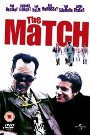 Матч / The Match