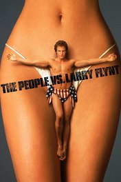 Народ против Ларри Флинта / The People vs. Larry Flynt