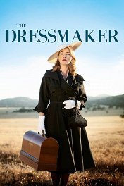 Месть от-кутюр / The Dressmaker