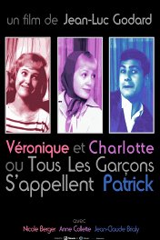 Шарлотта и Вероника, или Всех парней зовут Патрик / Charlotte et Véronique, ou Tous les garçons s'appellent Patrick