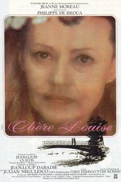 Дорогая Луиза / Chere Louise