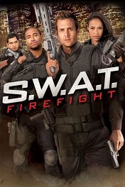 S.W.A.T.: Огненная буря / S.W.A.T.: Firefight