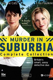 Убийство в пригороде / Murder in Suburbia