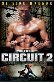 Арена-2: Последний раунд / The Circuit 2: The Final Punch