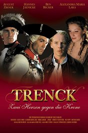 Тренк. Любовь против короны / Trenck — Zwei Herzen gegen die Krone