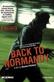 Возвращение в Нормандию / Retour en Normandie