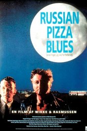 Русская пицца / Russian Pizza Blues