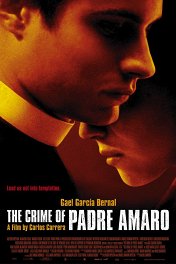 Преступление отца Амаро / Crimen del padre Amaro