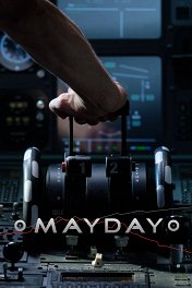 Расследования авиакатастроф / Mayday